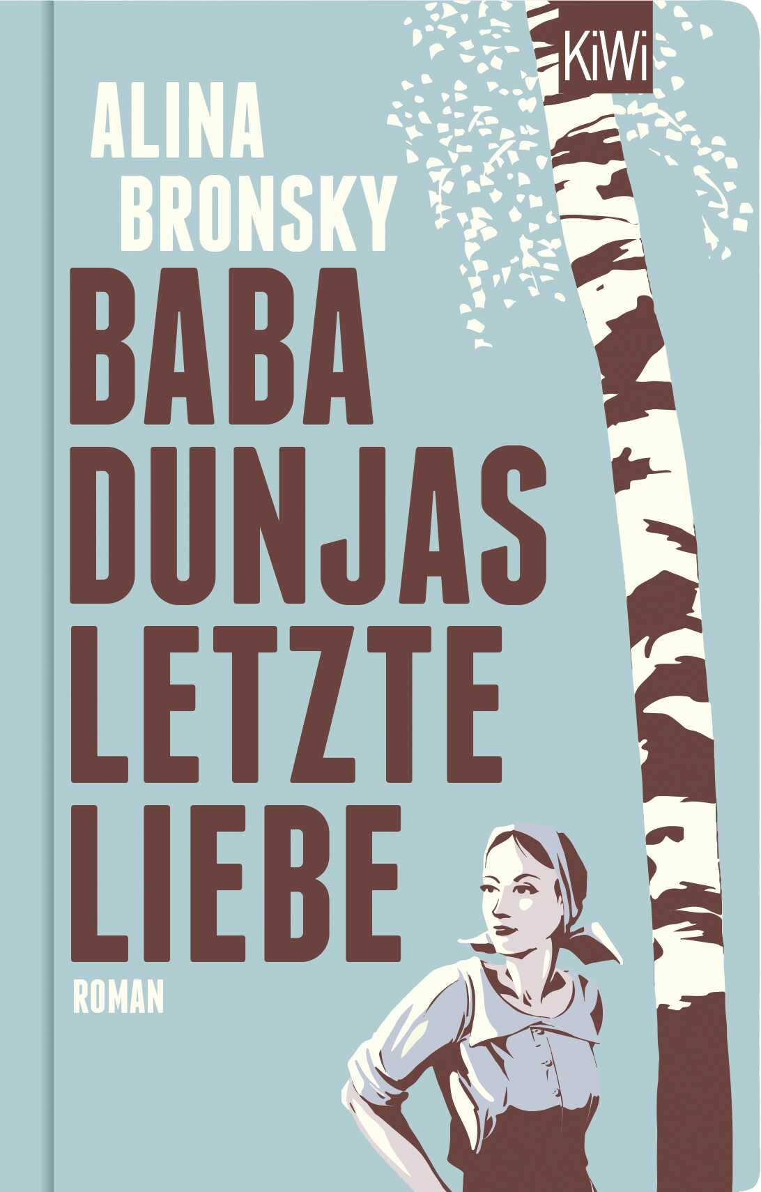 Baba Dunjas letzte Liebe: Roman (KiWi Geschenkbuch im Kleinformat)