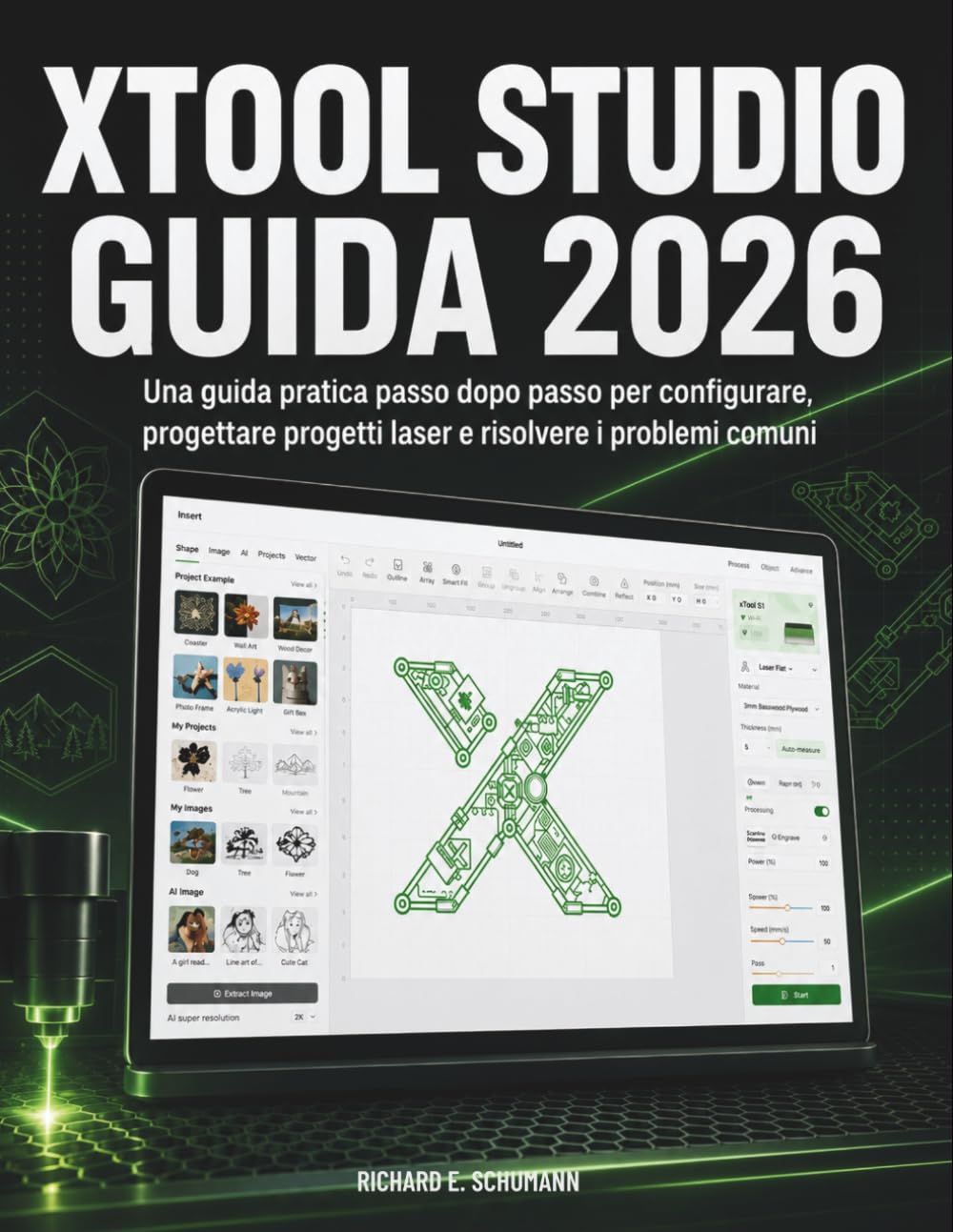 xTool Studio Guida 2026: Una guida pratica passo dopo passo per configurare, progettare progetti laser e risolvere i problemi comuni