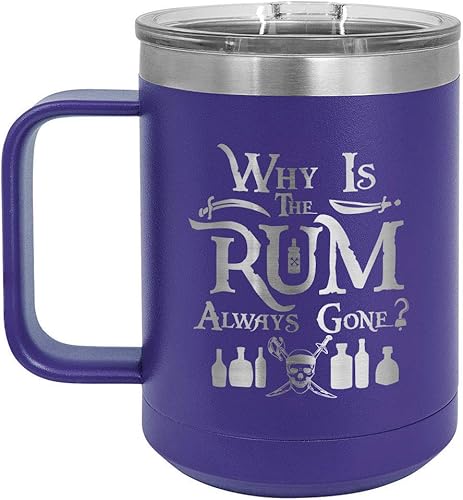 WHY IS THE RUM SIEMPRE GONE Taza de café púrpura de 15 oz con tapa deslizante  Taza de café de viaje aislada  Ideas de regalos de cumpleaños o