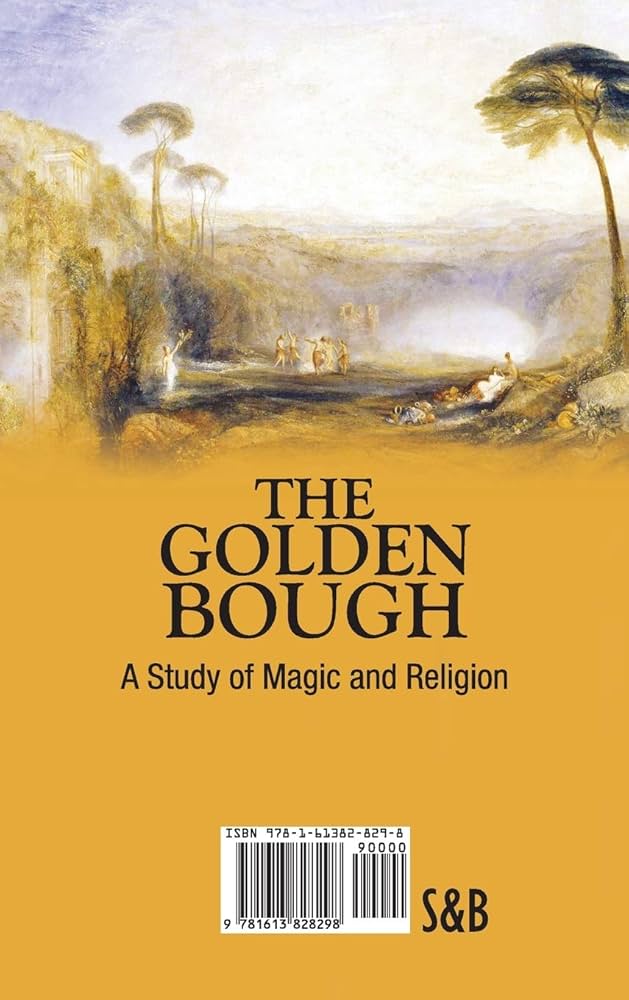 The Golden Bough: A Study of Magic and Religion : Frazer Sir
