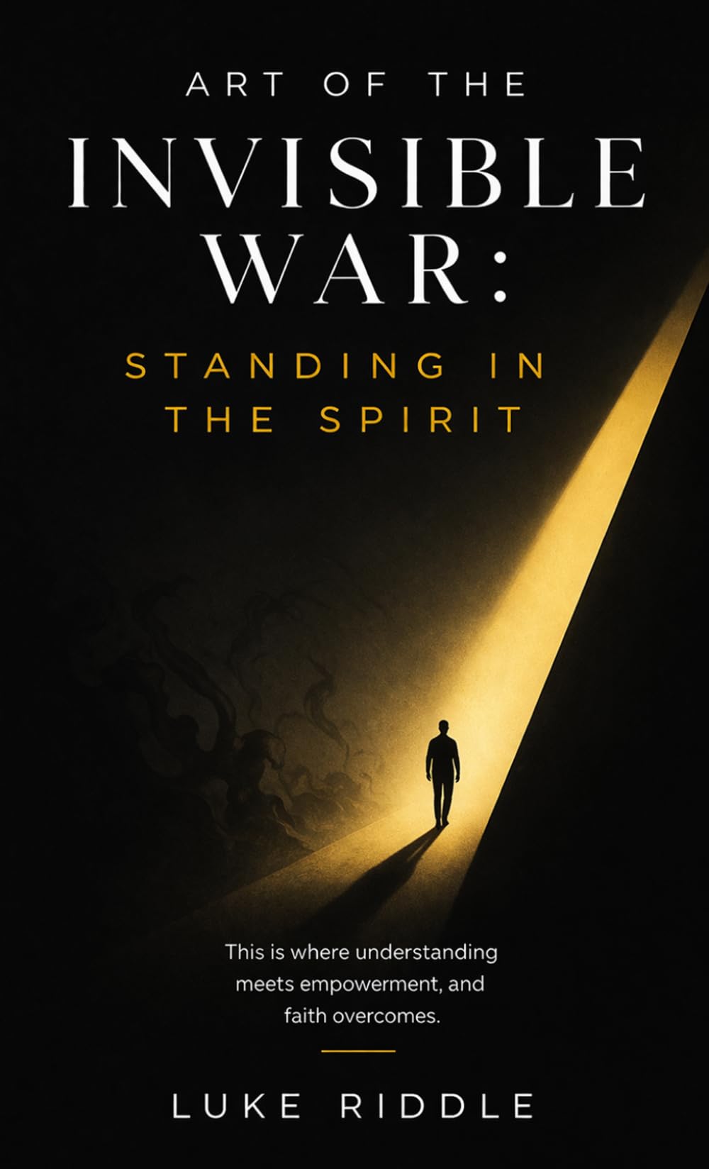Art Of The Invisible War: Standing In The Spirit
