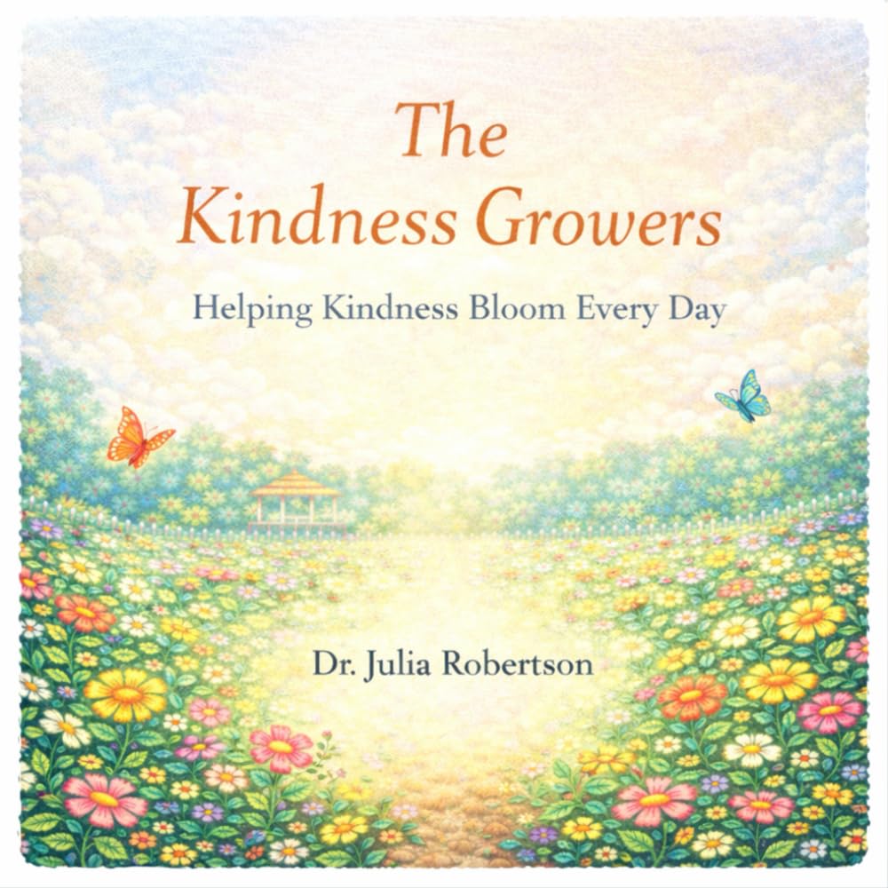 The Kindness Growers: Helping Kindness Bloom Every Day