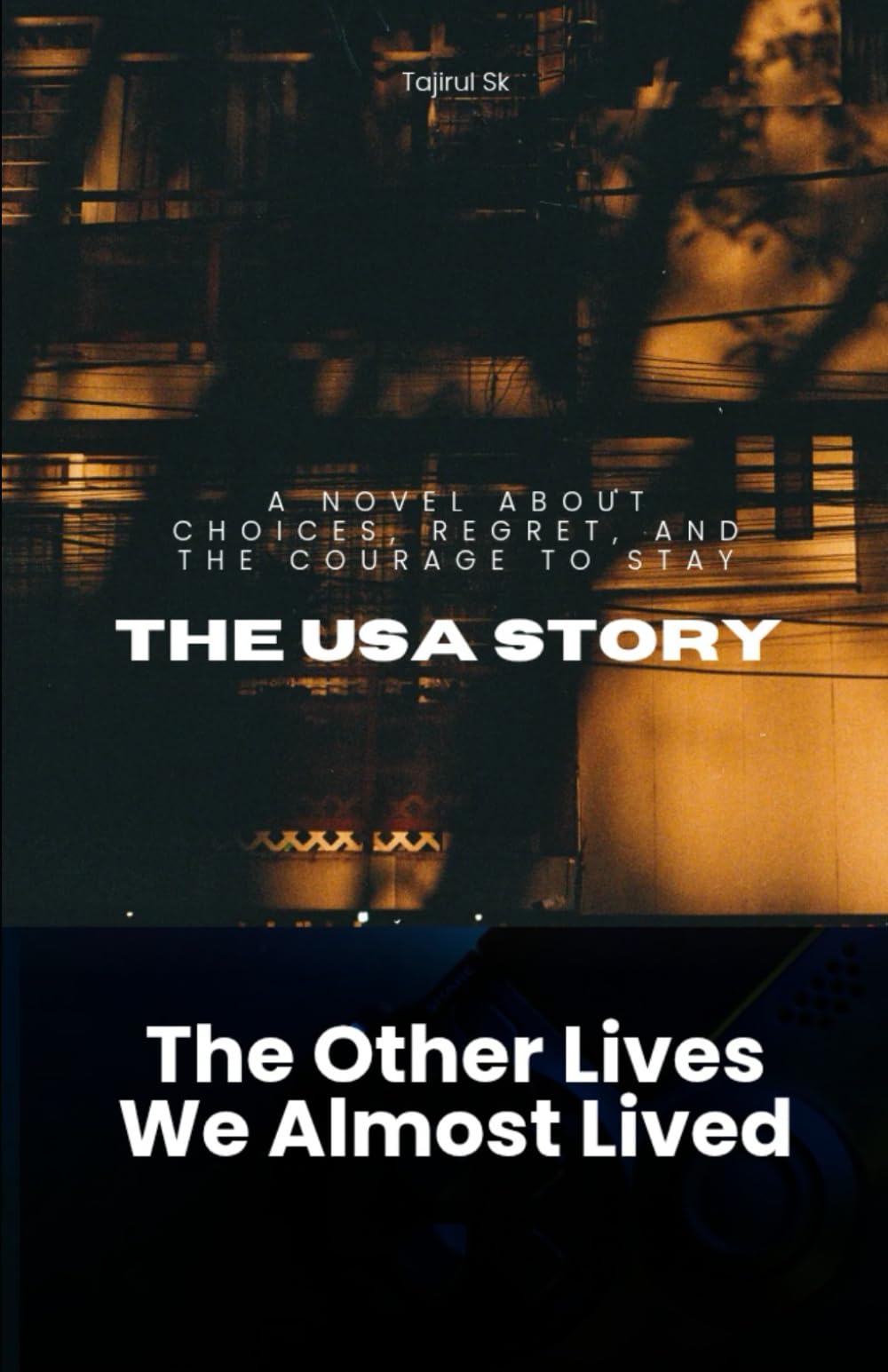 THE USA STORY: The Other Lives We Almost Lived: 2