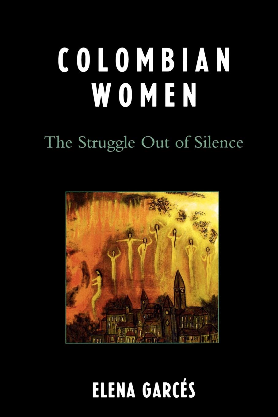 Colombian Women: The Struggle Out of Silence