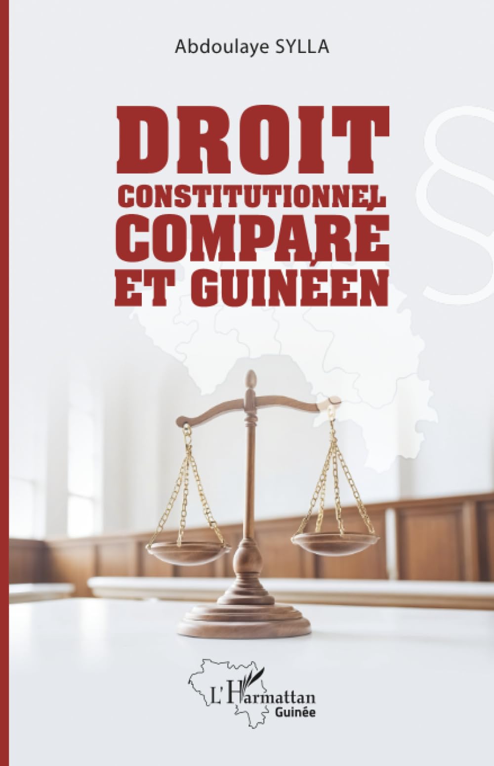 Droit constitutionnel comparé et guinéen (Harmattan Guinée)