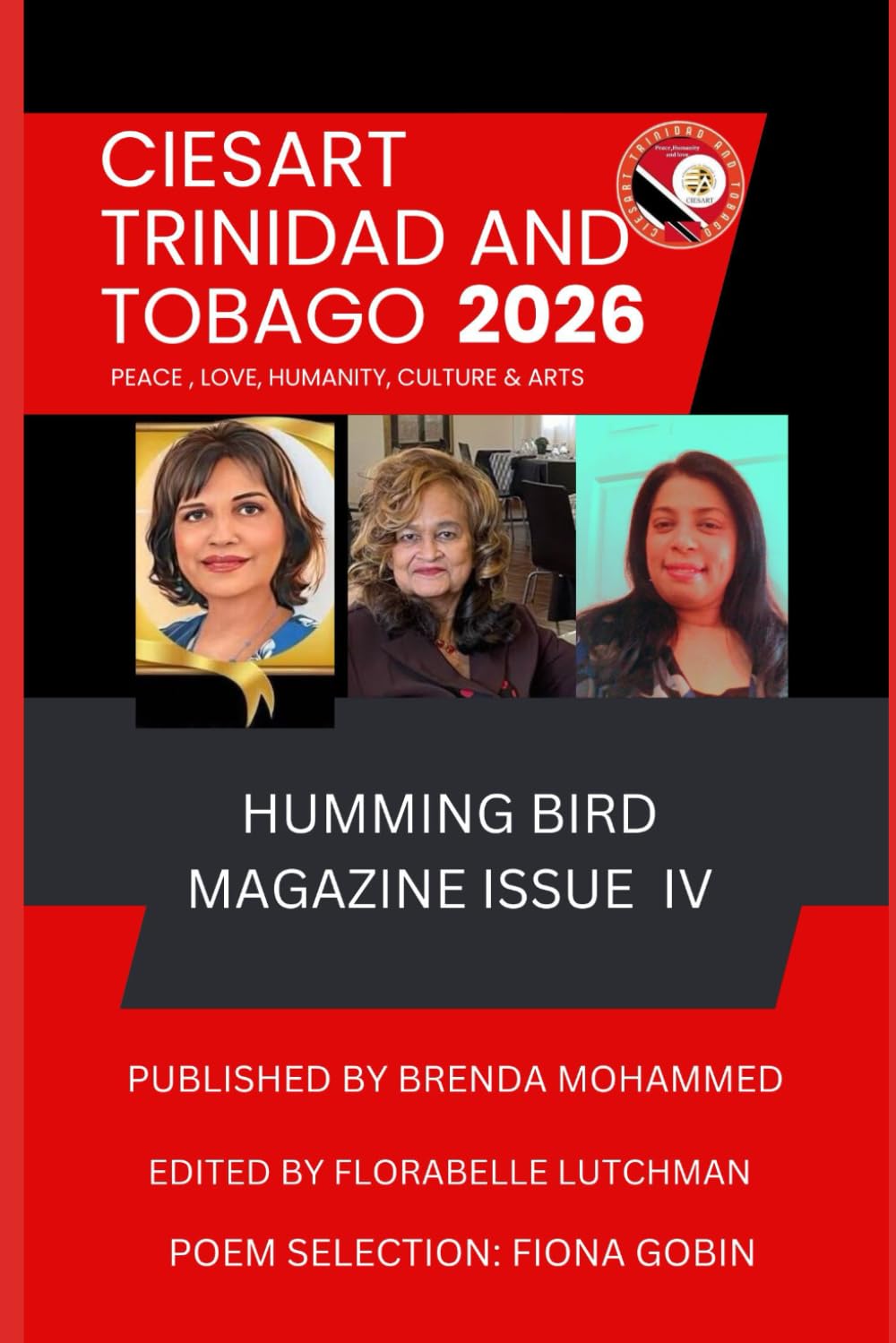 CIESART HUMMING BIRD MAGAZINE IV: CIESART Trinidad and Tobago: 4