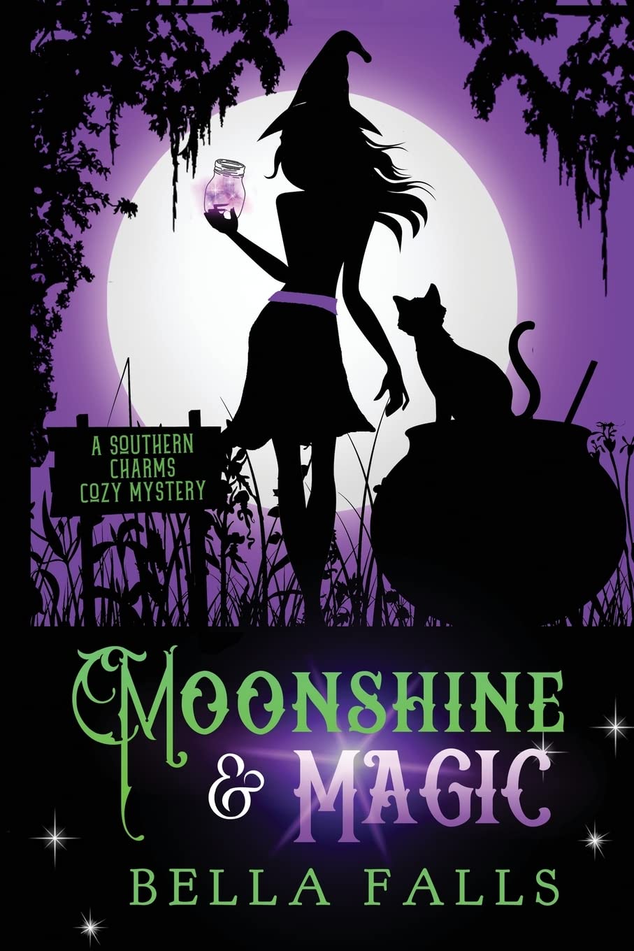 Moonshine & Magic: 1 (A Southern Charms Cozy Mystery)