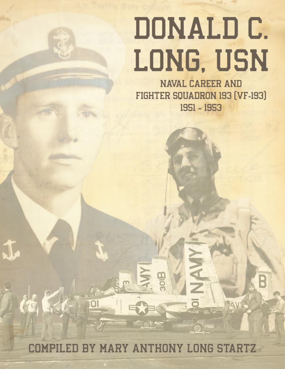 Donald C. Long, U.S.N. Naval Career and Fighter Squadron 193 (VF-193) 1951 – 1953