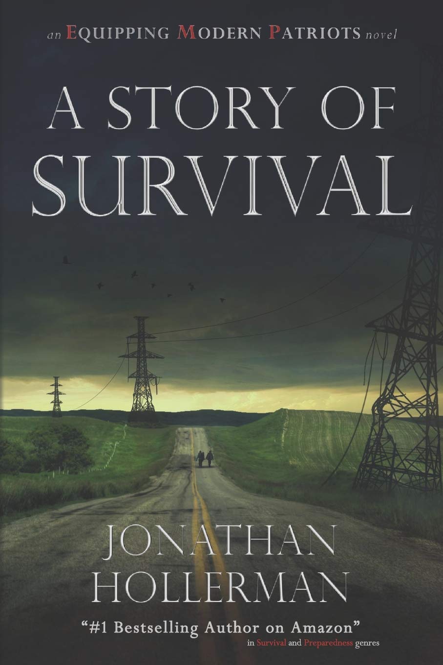 EMP: Equipping Modern Patriots: A Story of Survival: Volume 1