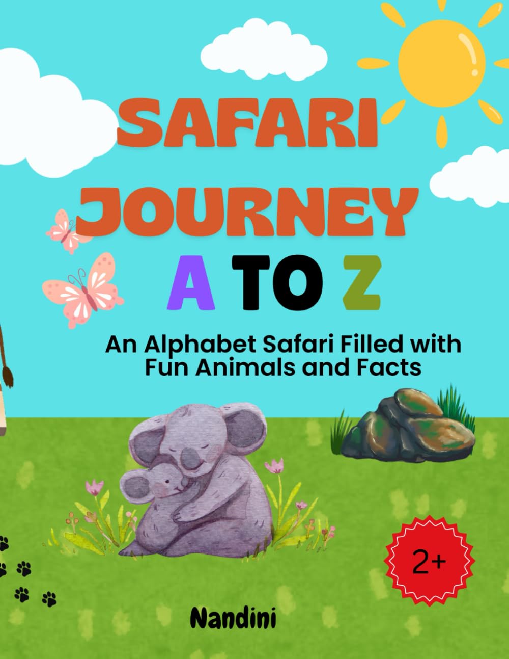Safari Journey: An Alphabet Safari Filled with Fun Animals and Facts (Bright Beginnings A–Z)