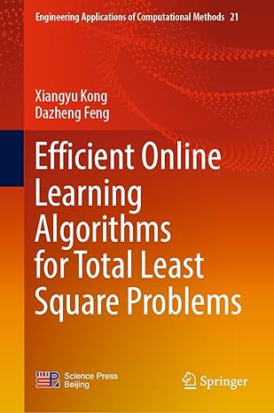Efficient Online Learning Algorithms for Total Least Square Problems-finelybook