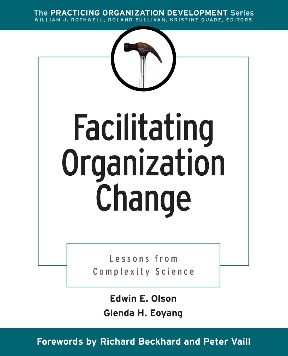 Buy Facilitating Organization Change: Lessons from Complexity Science: 5 (Practicing Organization Development Series) — BookShops.in