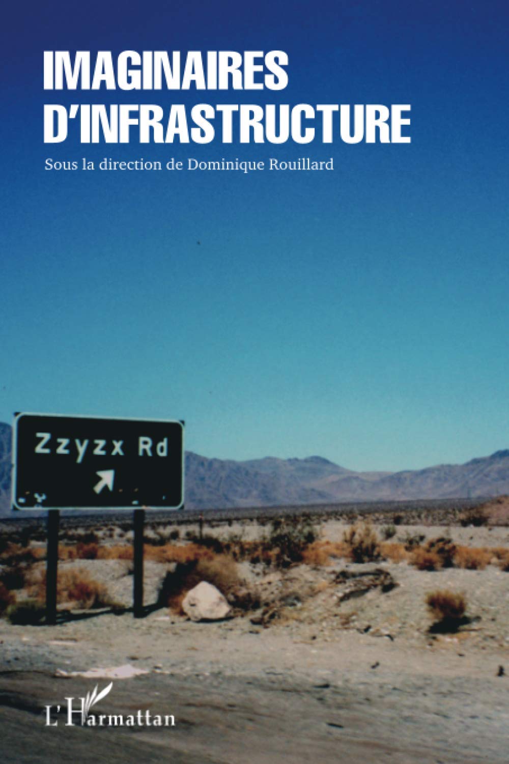 Imaginaires d'infrastructure