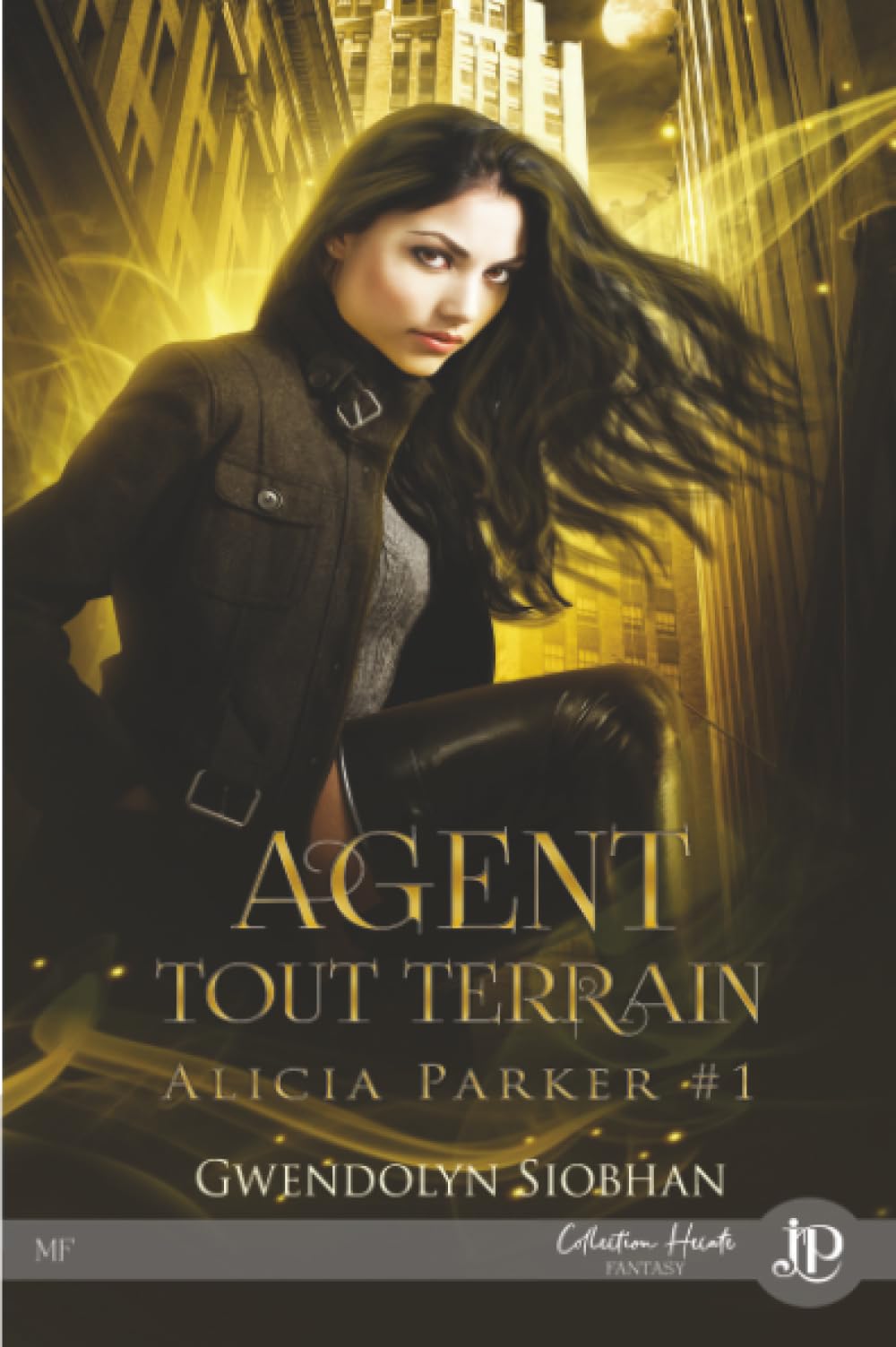 Agent tout terrain: Alicia Parker #1