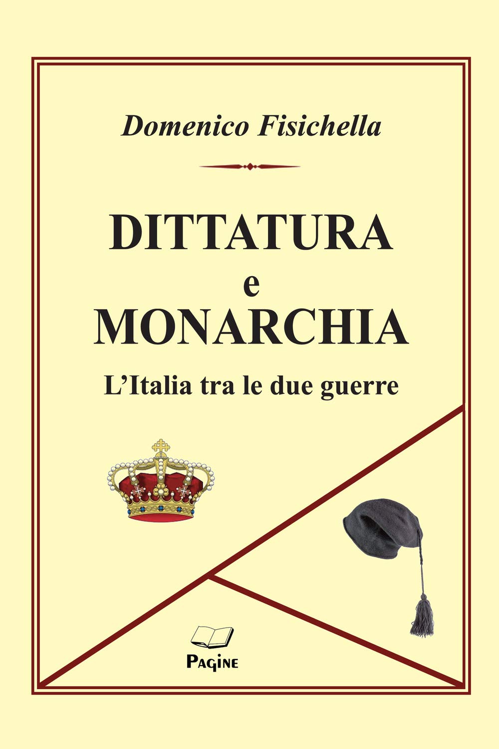 Dittatura E Monarchia. L'italia Tra Le Due Guerre - 4