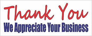 Thank You we Appreciate Your Business 2x5 Banner Sign