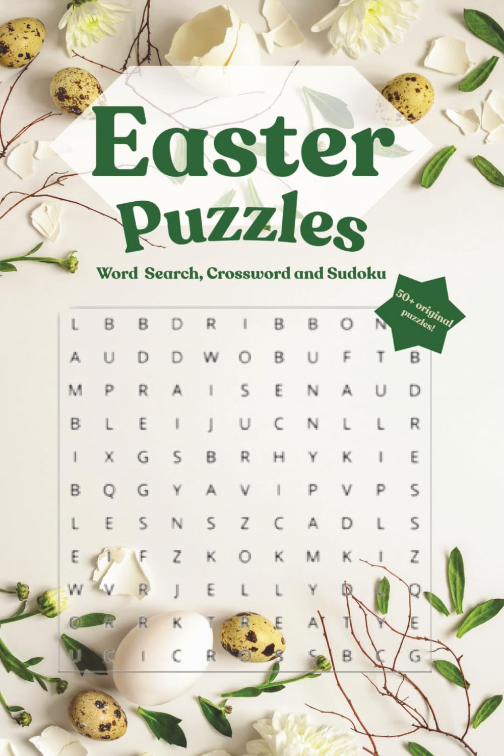 Easter Puzzles - Word Search, Crosswords and Sudoku: Word Search • Crossword • Sudoku | Easter-Themed Puzzles for Older Children, Adults & Seniors | For Travel & Home Relaxation