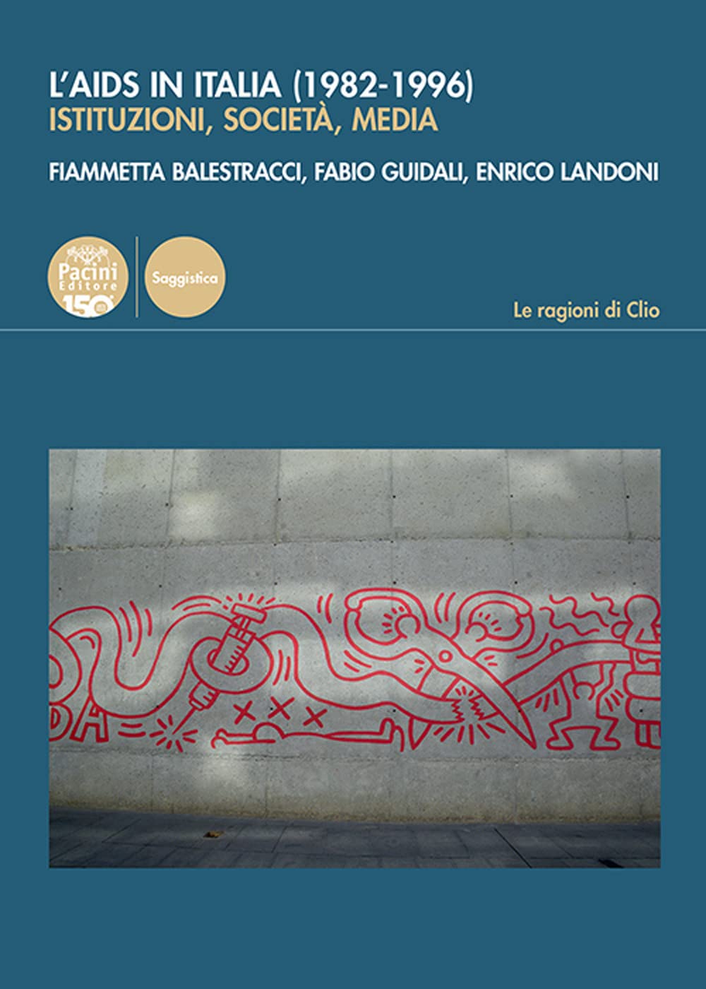 L'aids In Italia (1982-1996). Istituzioni, Società, Media - 4