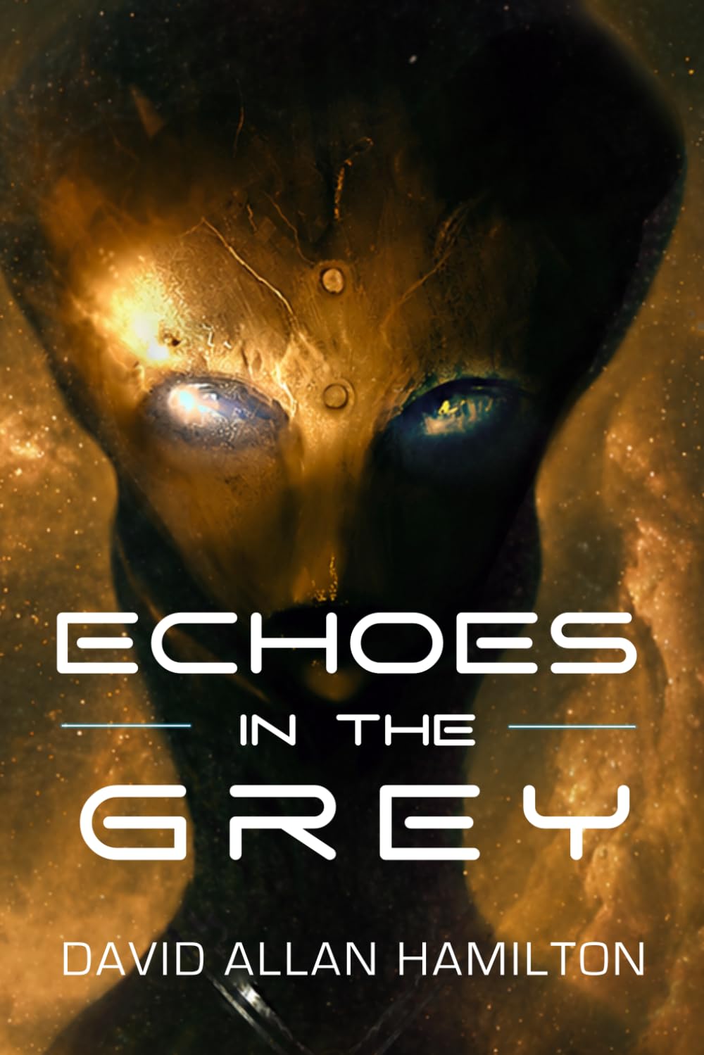 Echoes In The Grey: A Science Fiction First Contact Thriller: 2 (The Ross 128 Action Science Fiction Series)