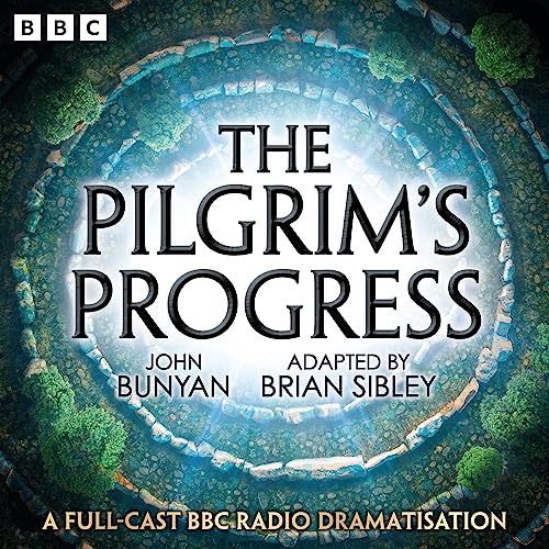 The Pilgrim&amp;rsquo;s Progress -- John Bunyan, Brian Sibley episode artwork