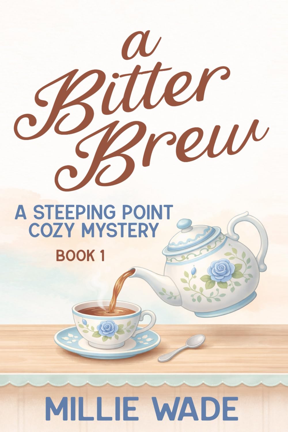 A Bitter Brew: A Steeping Point Cozy Mystery: Christina Thistle Cozy Mysteries