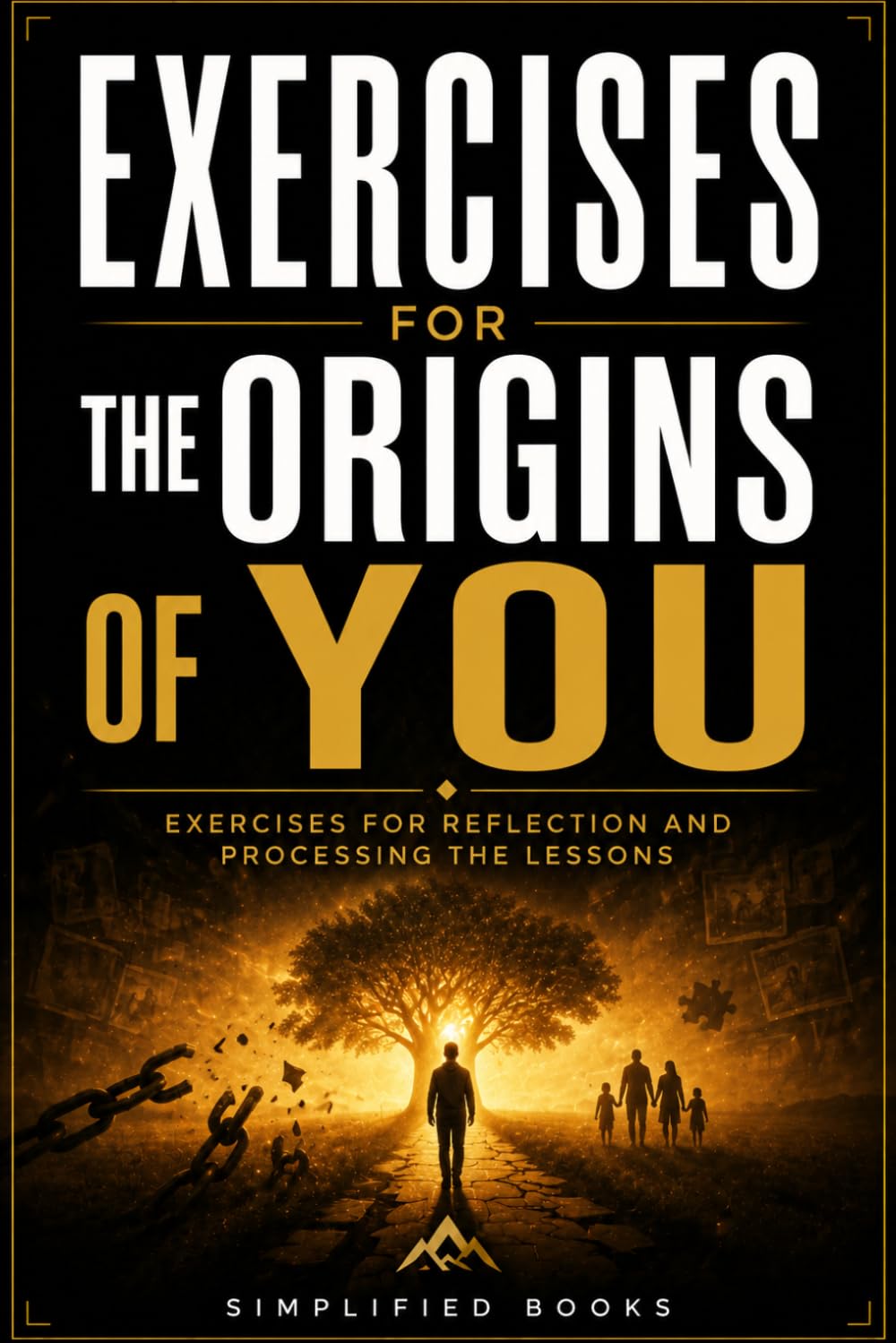 Exercise Book for The Origins of You: Exercises for Reflection and Processing the Lessons