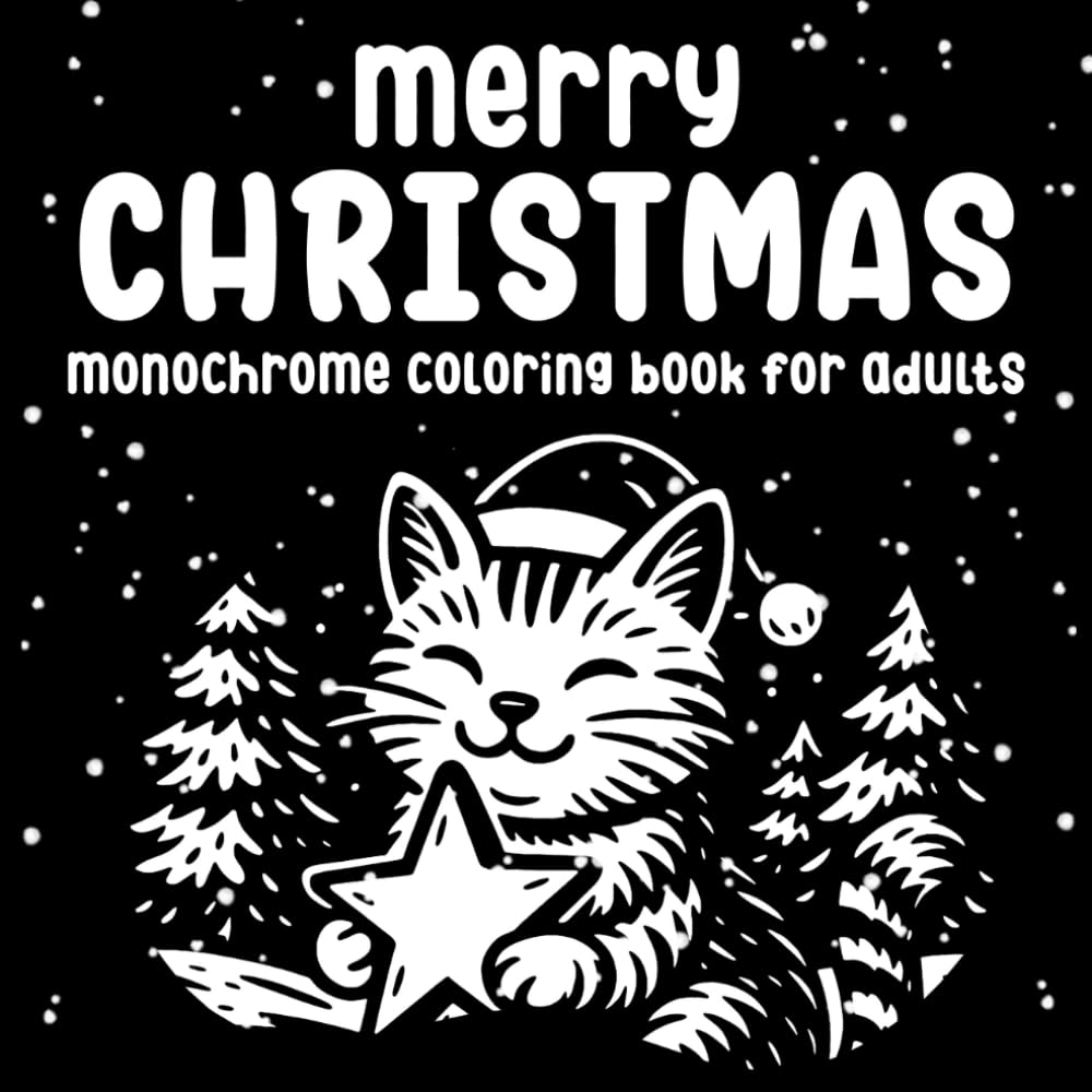 Merry Christmas: Monochrome Coloring Book for Adults: 50+ Easy One-Color Holiday Pages for a Still & Slow Coloring Experience