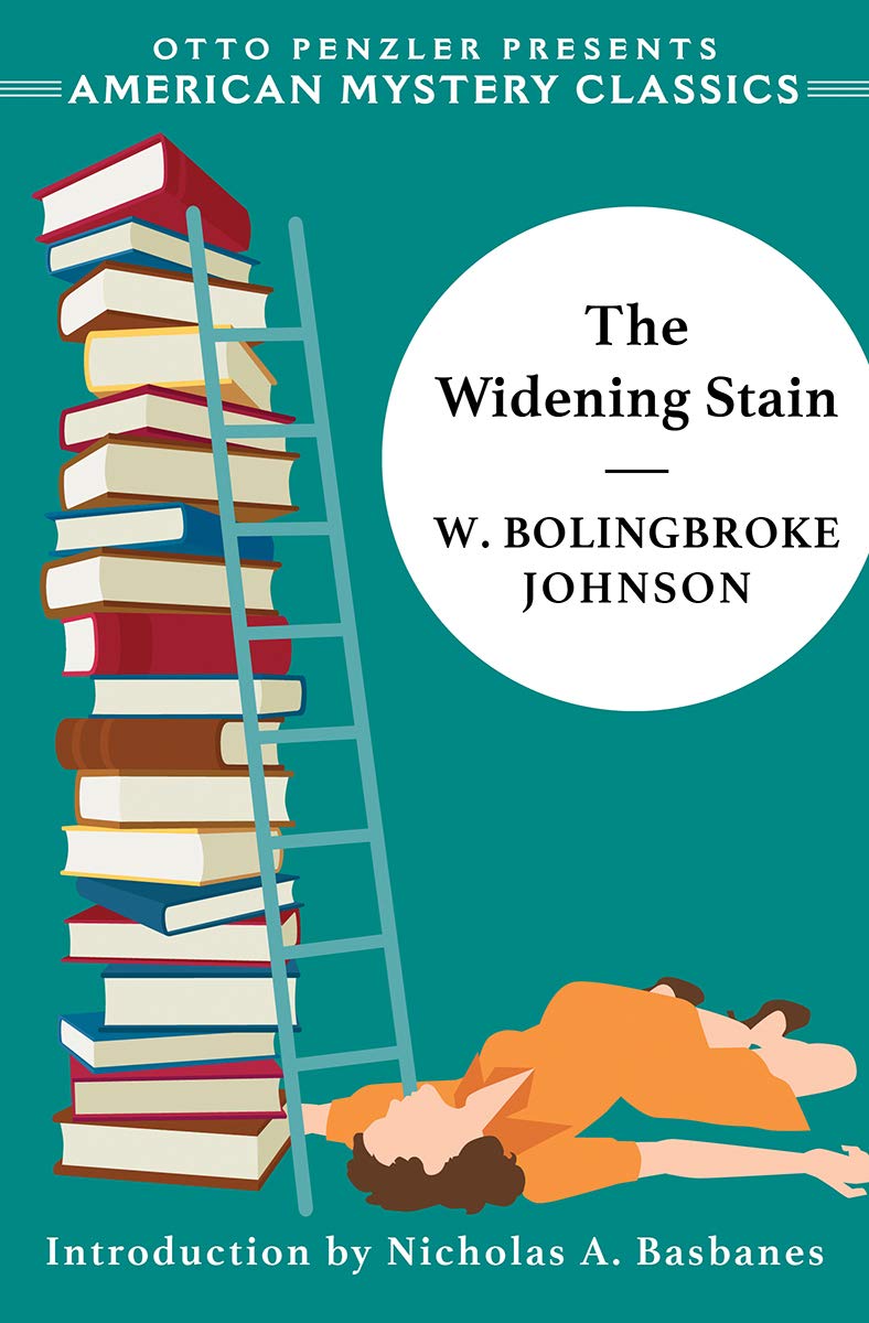 The Widening Stain: 0 (An American Mystery Classic)