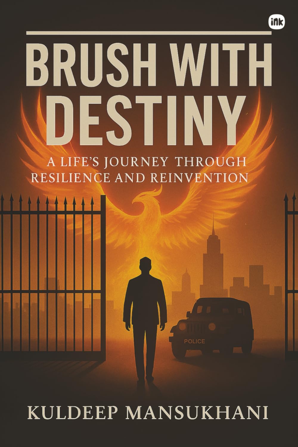 Brush With Destiny: A LIFE'S JOURNEY THROUGH RESILIENCE AND REINVENTION