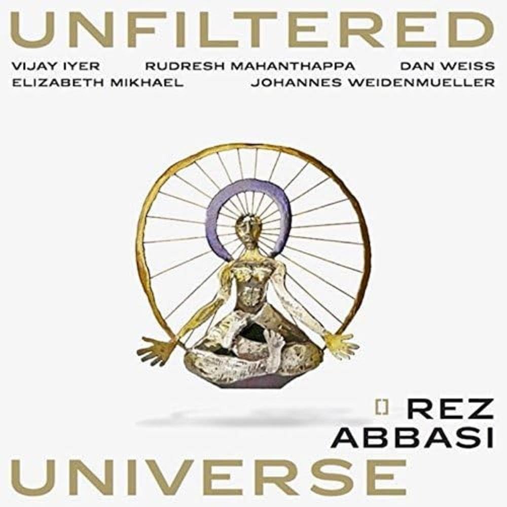 Rez Abbasi : Unfiltered Universe CD (2017) .Fast & Free UK Postage