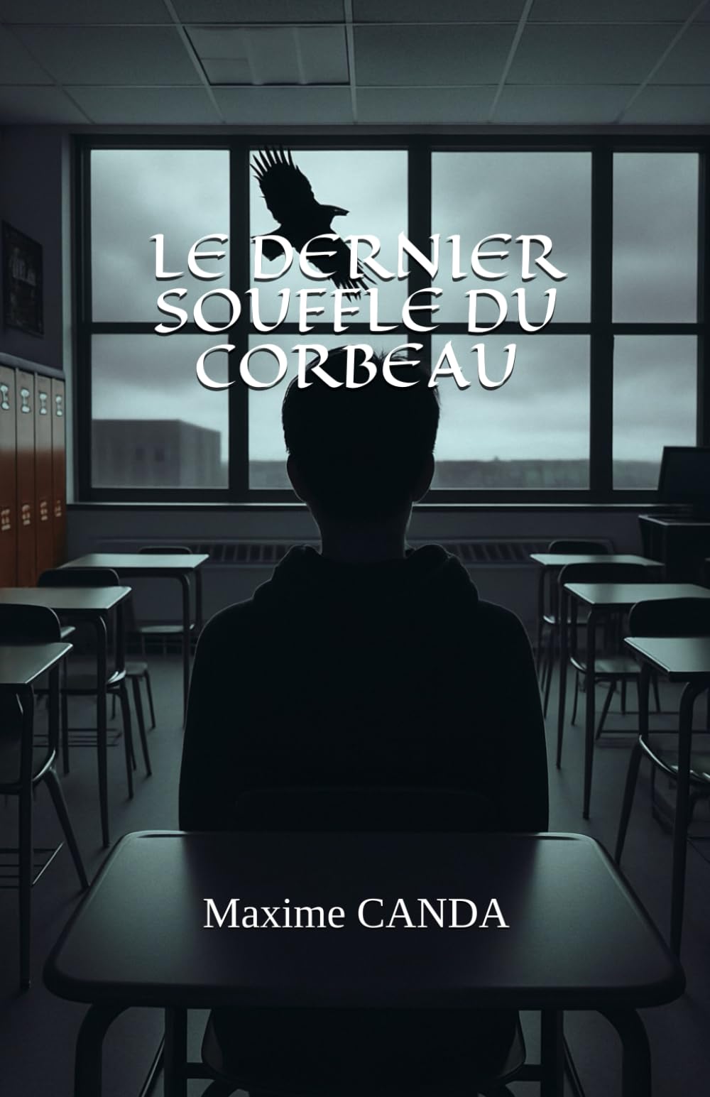 LE DERNIER SOUFFLE DU CORBEAU