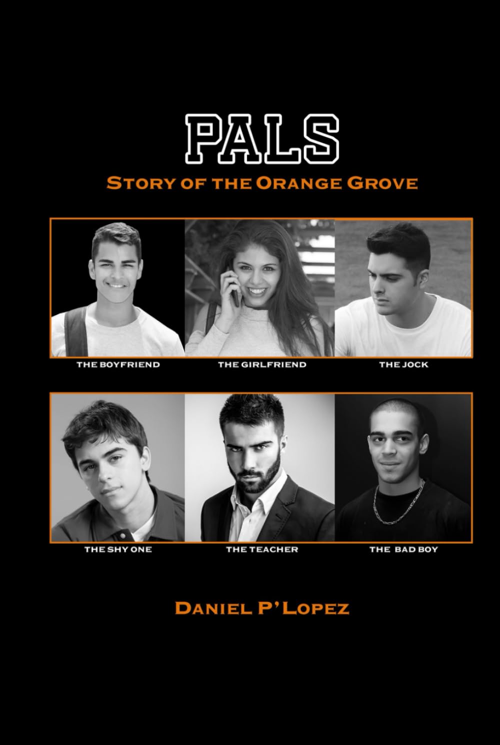 Pals: Story of the Orange Grove (The Hiding Seekers)