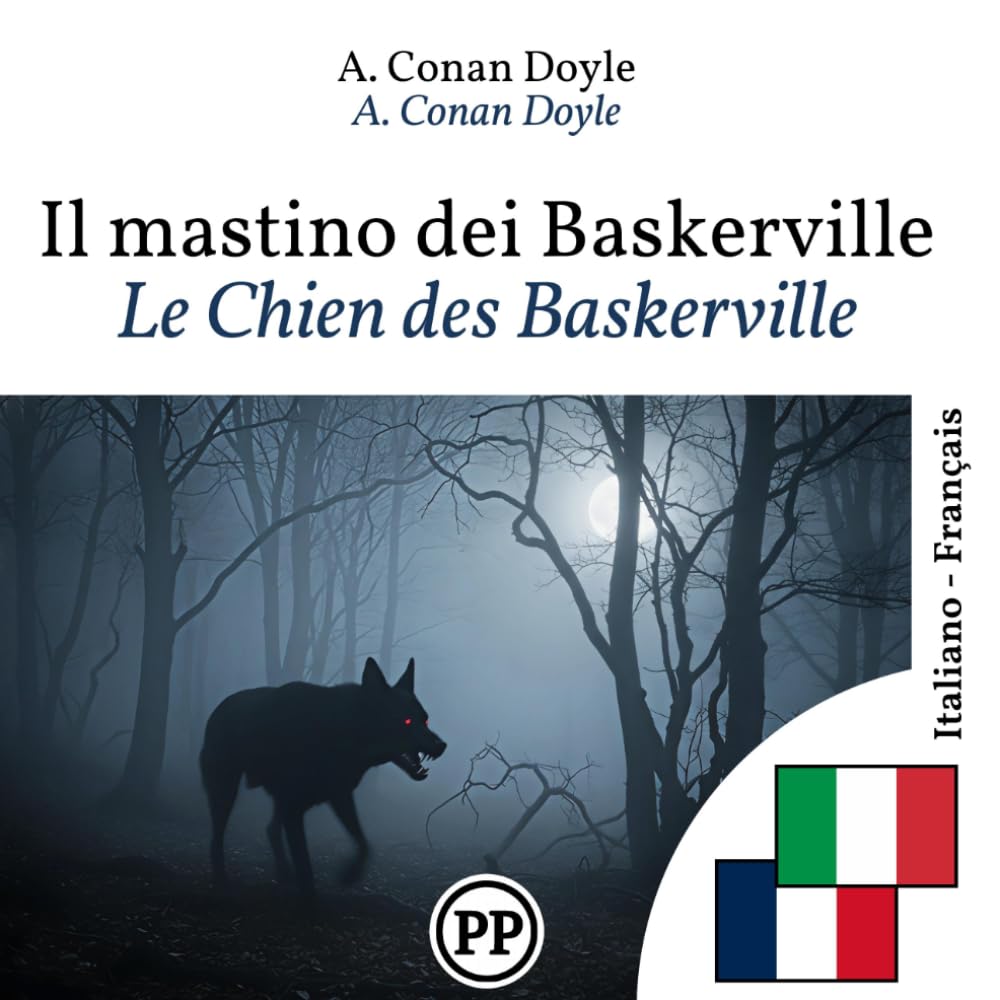 Le Chien des Baskerville: Édition bilingue ligne à ligne italien–français