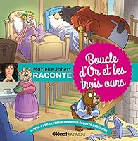 Boucle d'or et les trois ours (Marlène Jobert raconte) 2344007784 Book Cover