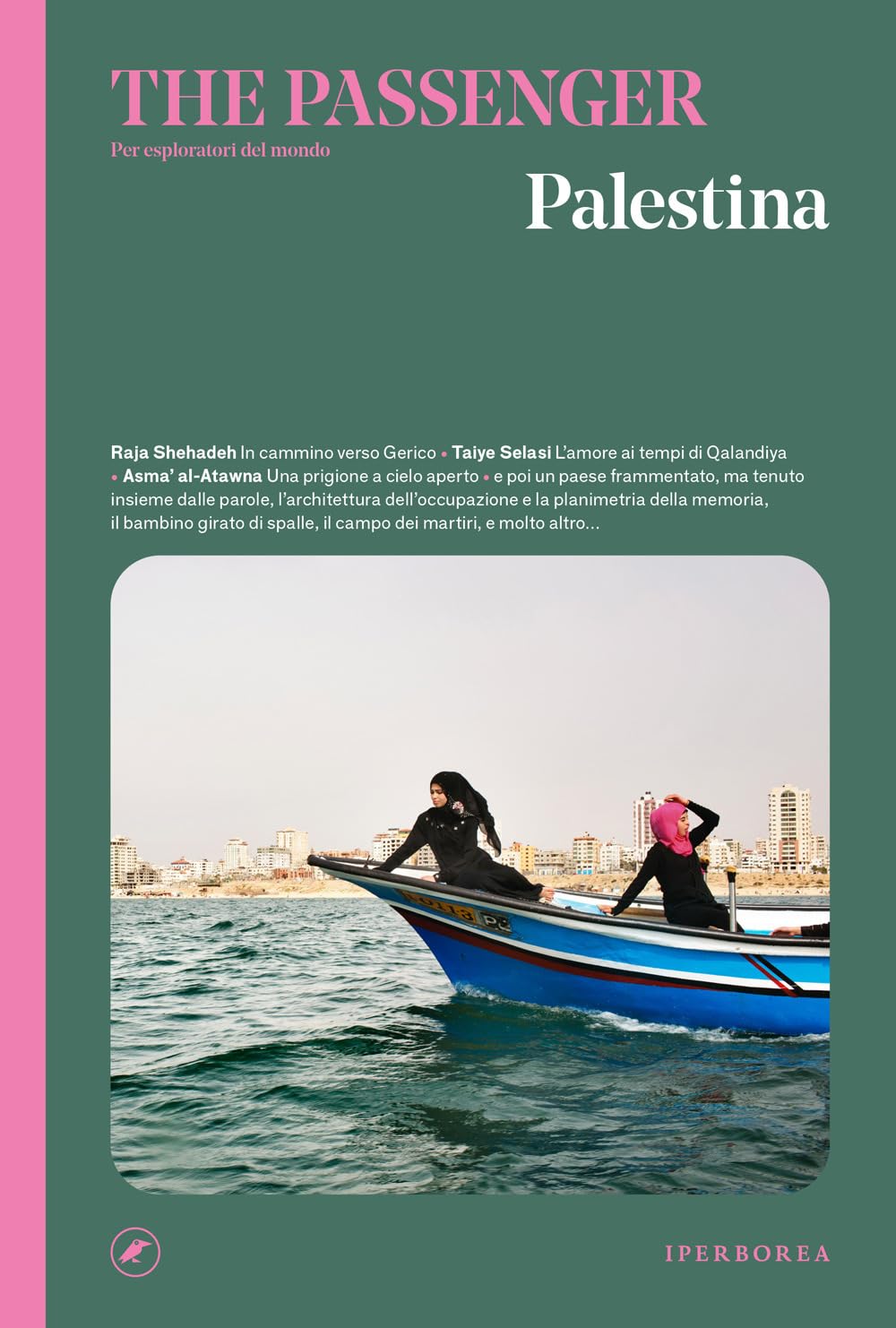 Palestina. The Passenger. Per Esploratori Del Mondo - 4