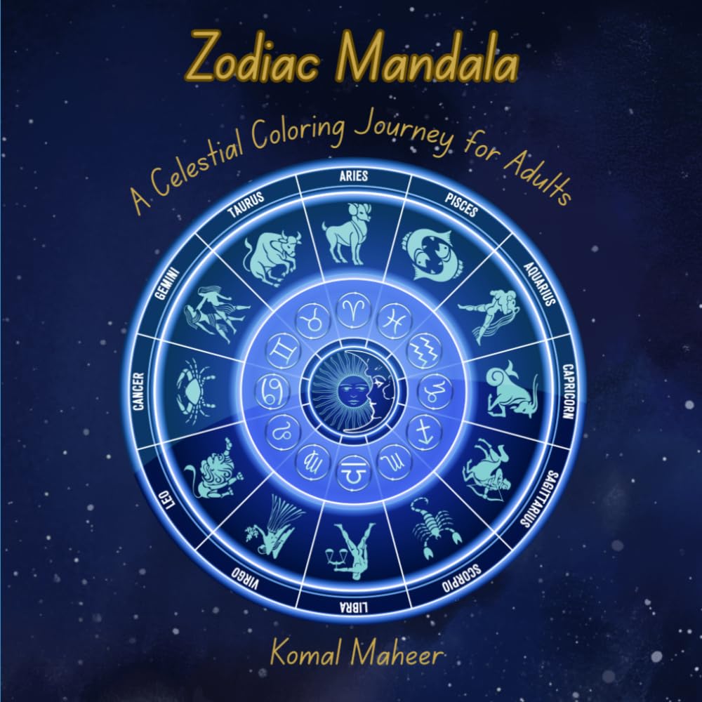 Zodiac Mandala: A Celestial Coloring Journey for Adults