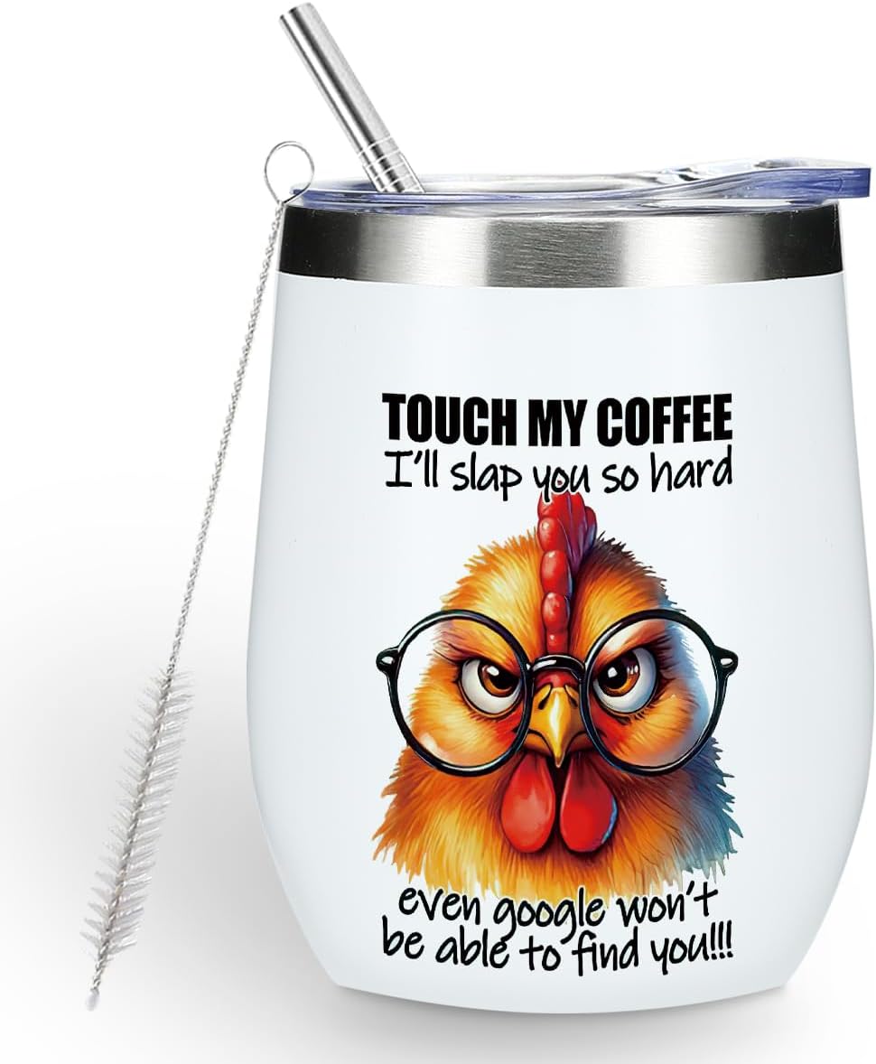 Funny Quotes Wine Tumbler, Sarcastic Chicken Gifts Chicken Decor Stuff Double Wall Vacuum Insulated Coffee Mug Wine Glass 12 oz Tumbler with Lid for Mom Grandma Retirement Work Birthday Christmas