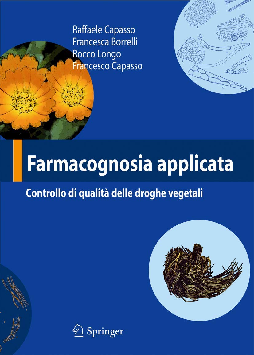 Farmacognosia Applicata: Controllo Di Qualità Delle Droghe Vegetali - 4