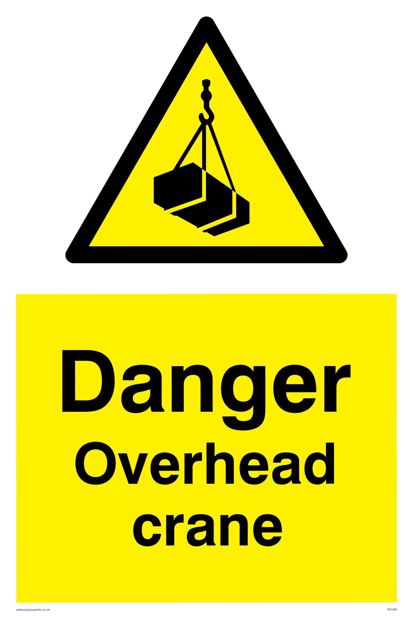 Viking Signs WC490-A2P-V "Danger Overhead Crane" Sign, Vinyl, 600 mm H x 400 mm W