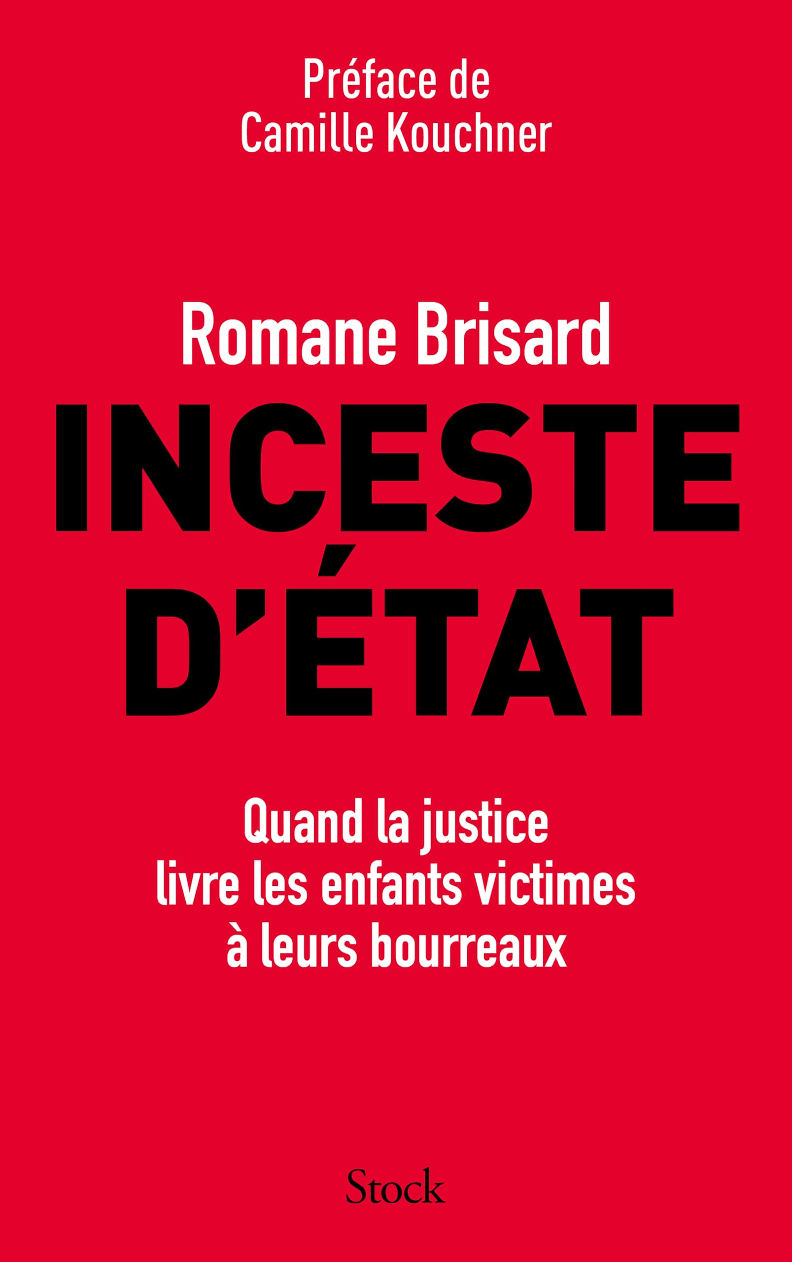 Inceste d'État: Quand la justice livre les enfants victimes à leurs bourreaux