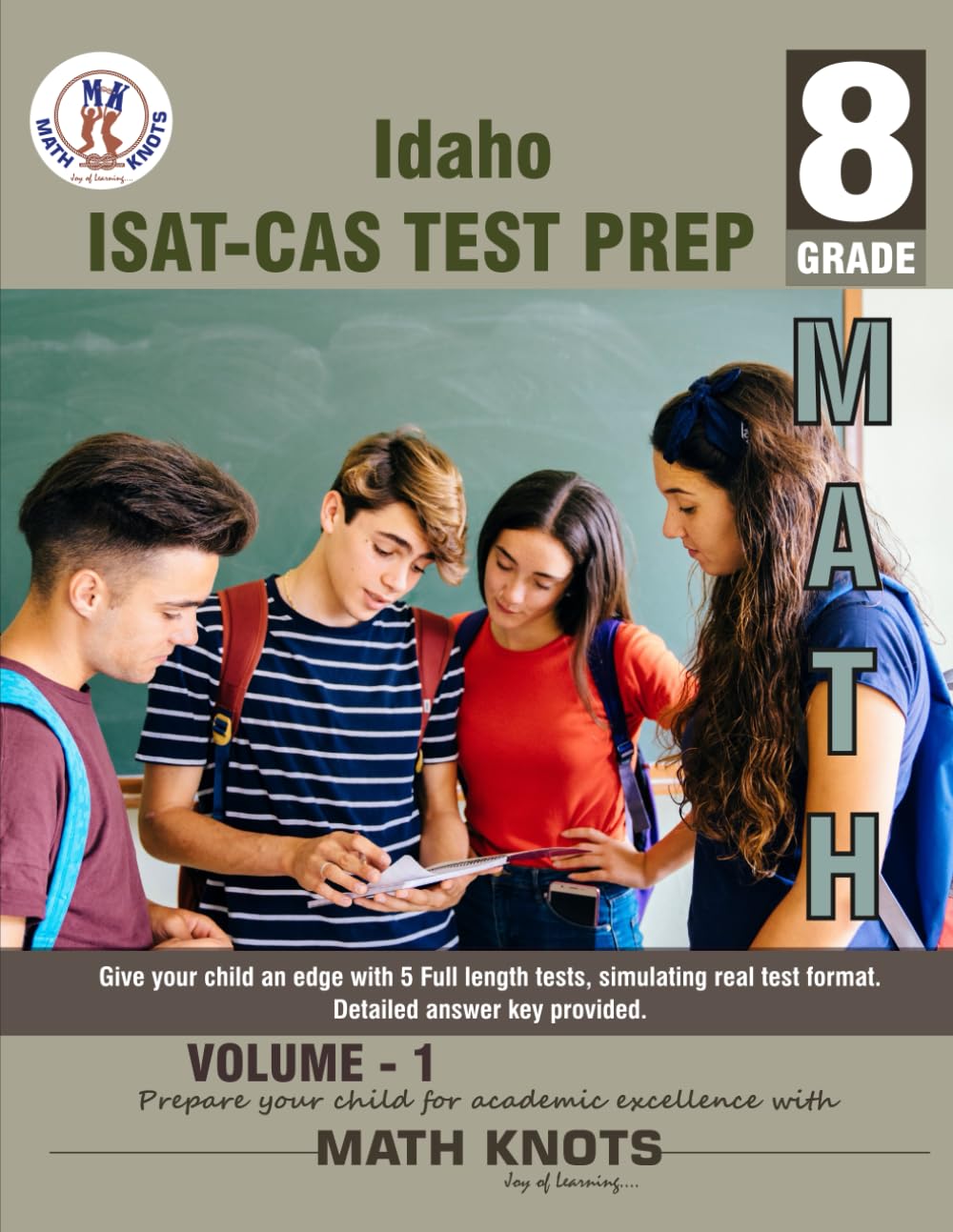 IDAHO State (ISAT-CAS) , 8th Grade MATH Practice Tests ,Volume 1