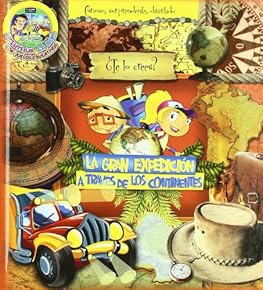 Gran Expedicion A Traves De...