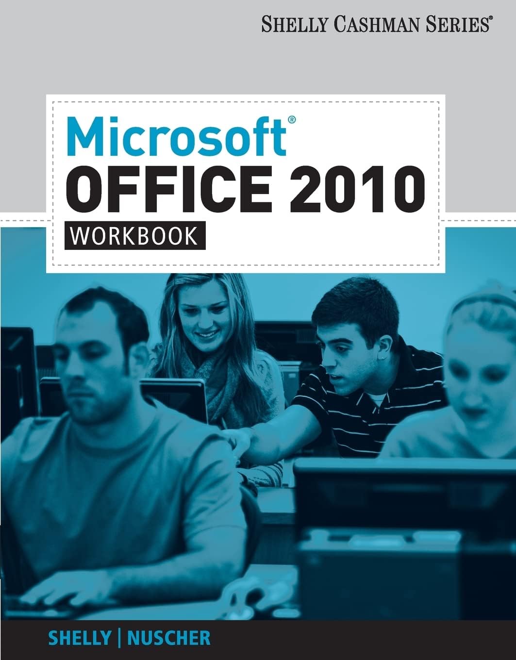 Cengage Learning Microsoft® Office 2010 Workbook