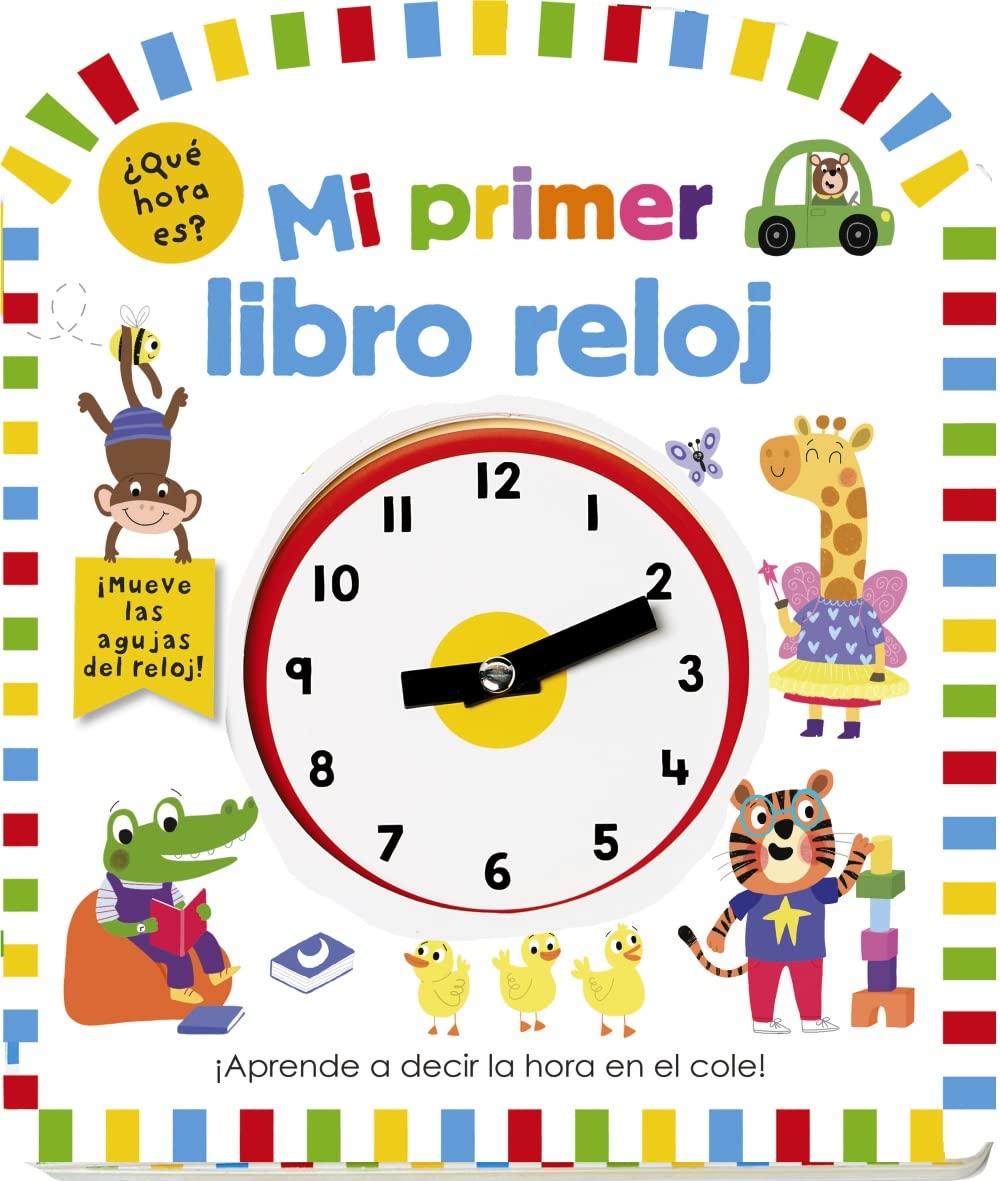 Mi primer libro reloj (Castellano - A PARTIR DE 3 AÑOS - LIBROS DIDÁCTICOS - Otros libros)