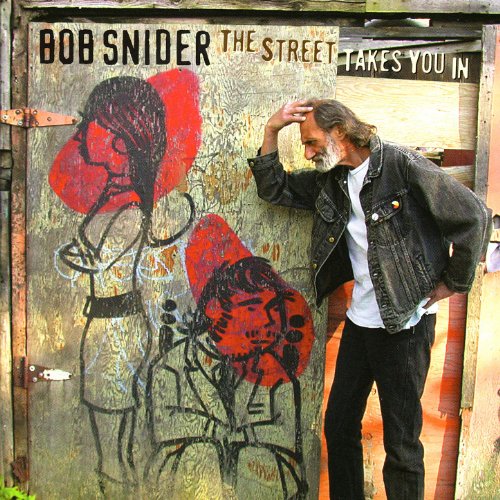Play The Street Takes You In by Bob Snider on Amazon Music