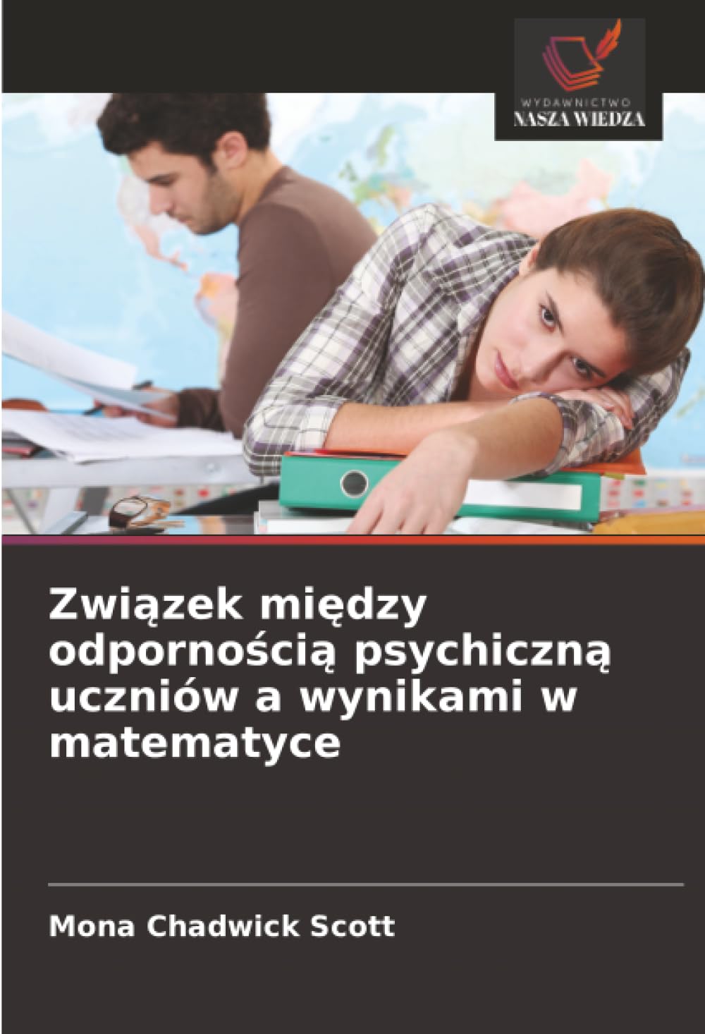 Związek między odpornością psychiczną uczniów a wynikami w matematyce