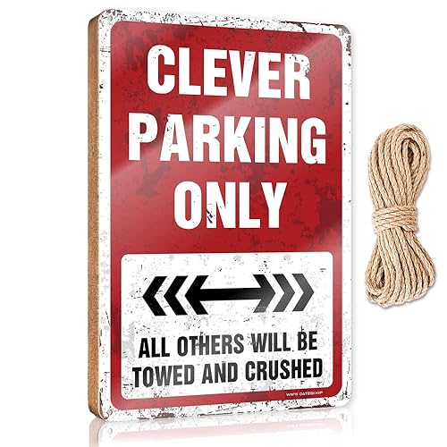 Funny Home Sign Clever Parking Only Wooden Sign Posters &