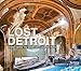 Lost Detroit: Stories Behind the Motor City's Majestic Ruins
