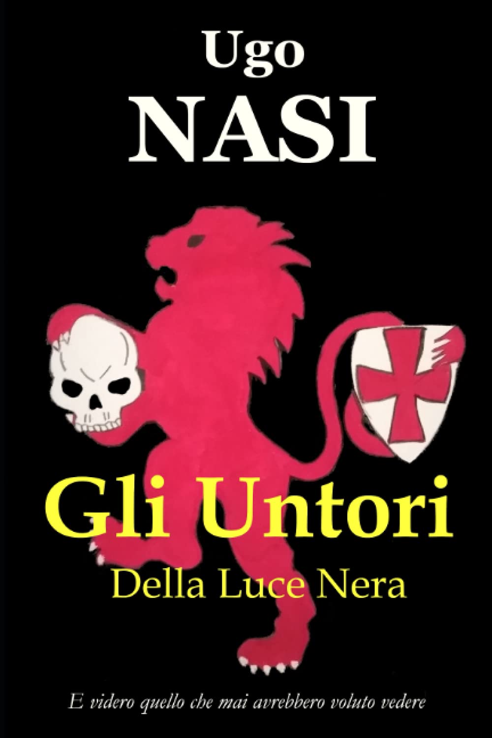 GLI UNTORI: Della Luce Nera