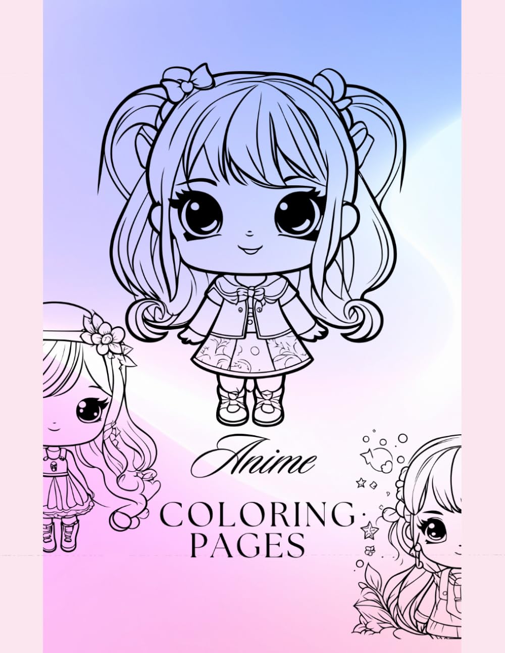Anime Coloring Book: A Pastel Coloring Adventure for Anime Lovers — 29 Adorable Chibi & Kawaii Characters for Teens, Tweens & Adults